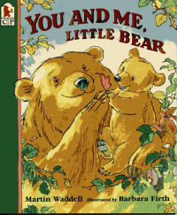 You and Me Little Bear